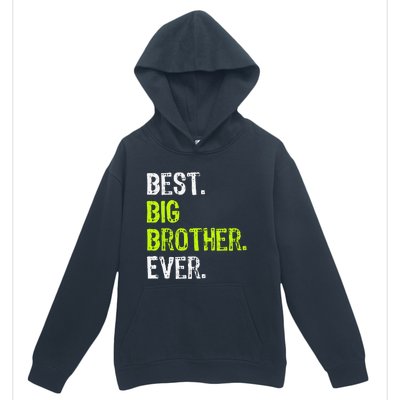 Best Big Brother Ever Teenager Older Sibling Urban Pullover Hoodie