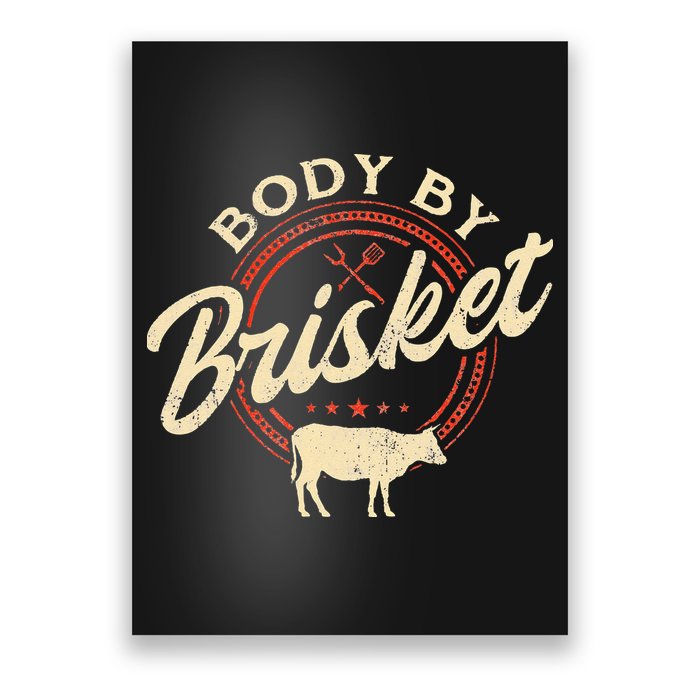 Body By Brisket Pitmaster BBQ Lover Smoker Grilling Poster