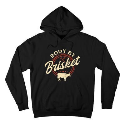 Body By Brisket Pitmaster BBQ Lover Smoker Grilling Tall Hoodie