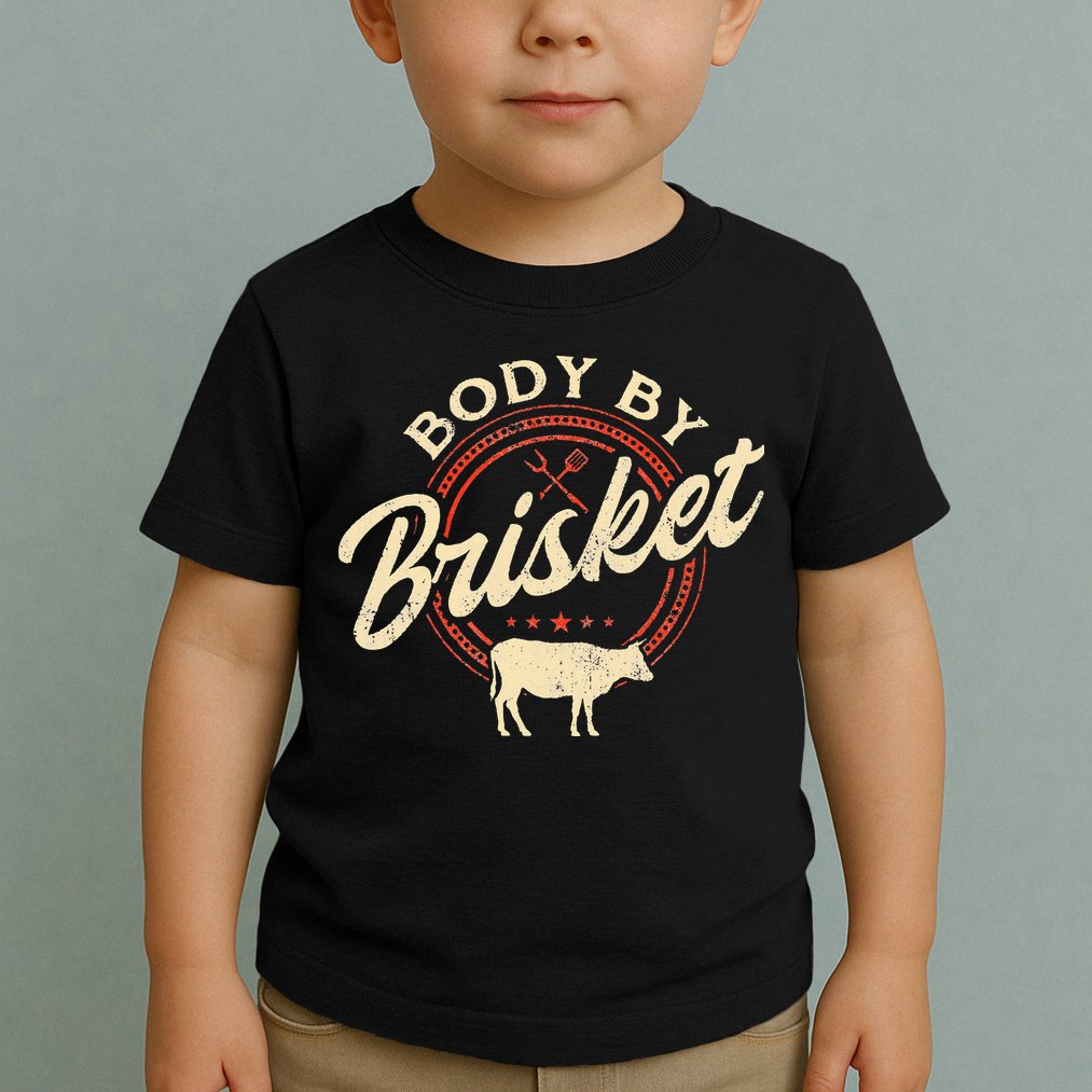 Body By Brisket Pitmaster BBQ Lover Smoker Grilling Toddler T-Shirt