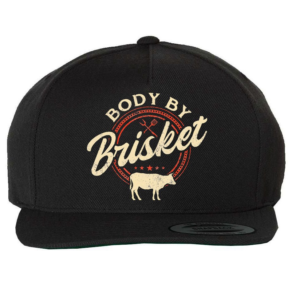 Body By Brisket Pitmaster BBQ Lover Smoker Grilling Wool Snapback Cap