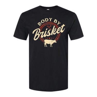 Body By Brisket Pitmaster BBQ Lover Smoker Grilling Softstyle® CVC T-Shirt