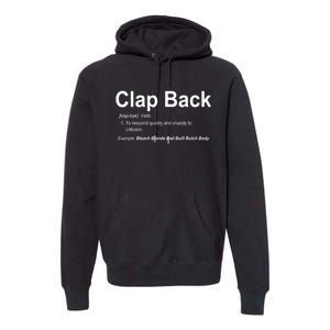 Bleach Blonde Bad Built Butch Body Clap Back Funny Political Premium Hoodie