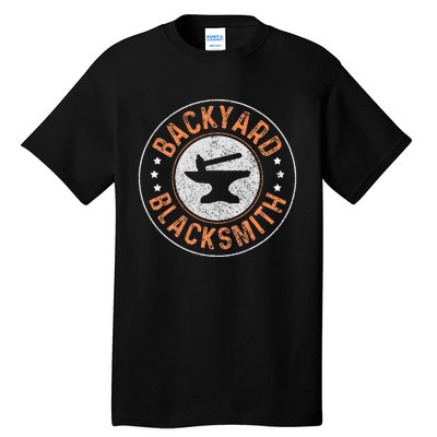 Blacksmith Backyard Blacksmith Forging Gift Tall T-Shirt