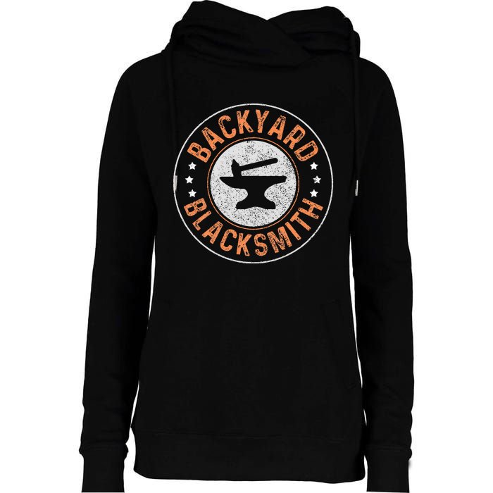 Blacksmith Backyard Blacksmith Forging Gift Womens Funnel Neck Pullover Hood