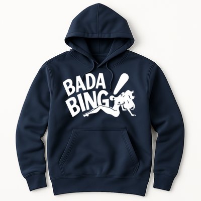 Bada Bing Hoodie