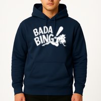 Bada Bing Hoodie