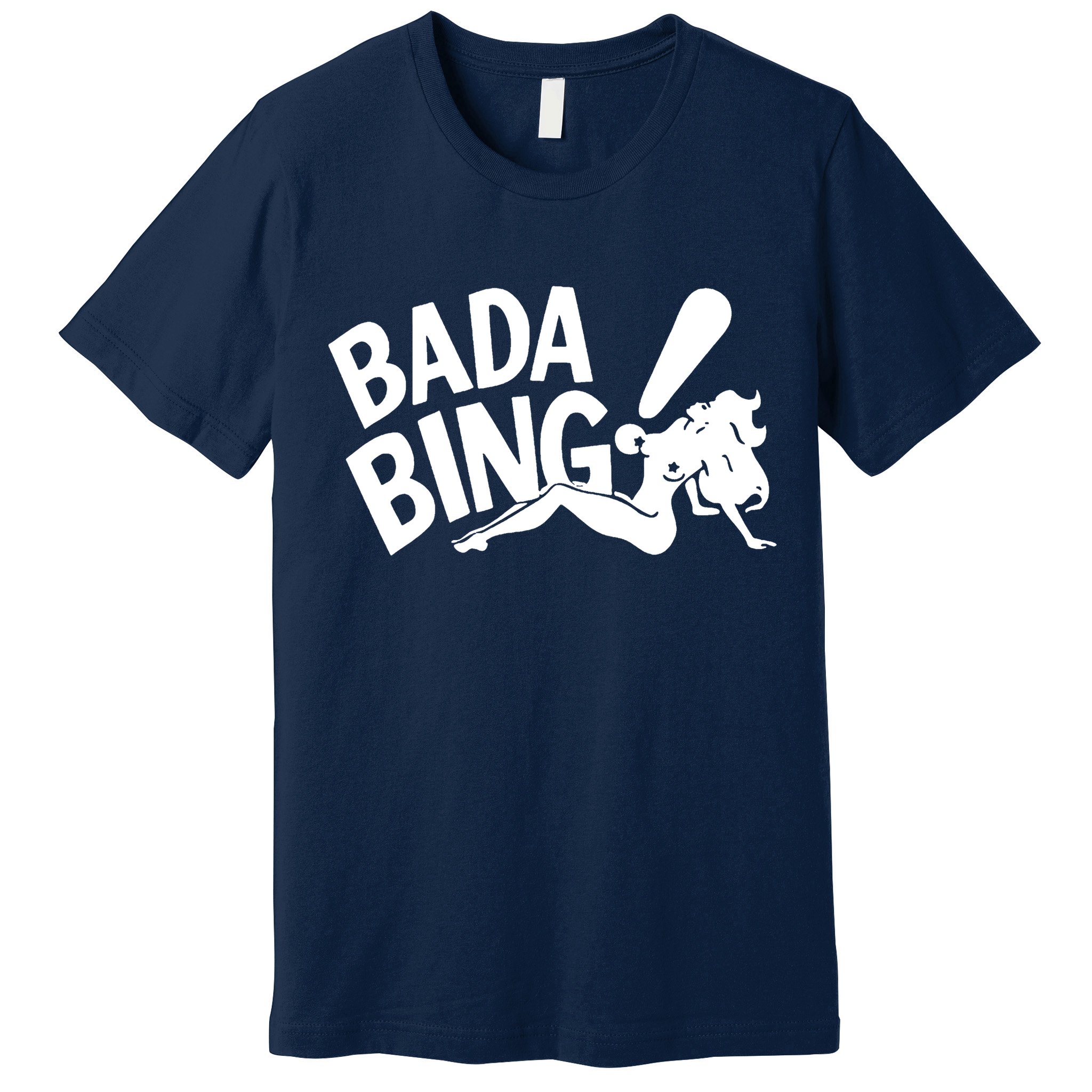 Bada Bing Premium T-Shirt