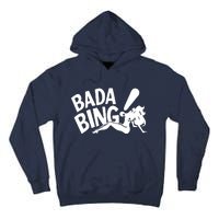 Bada Bing Tall Hoodie