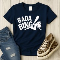 Bada Bing Womens T-Shirt
