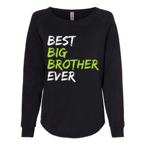 Best Big Brother Ever Womens California Wash Sweatshirt