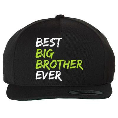 Best Big Brother Ever Wool Snapback Cap