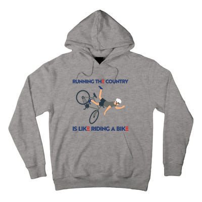 Biden Bike Bicycle Running The Country Is Like Riding A Bike Tall Hoodie