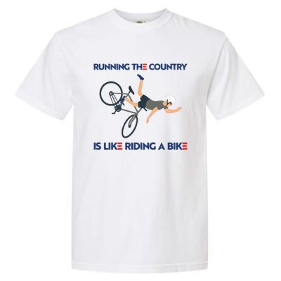 Biden Bike Bicycle Running The Country Is Like Riding A Bike Garment-Dyed Heavyweight T-Shirt