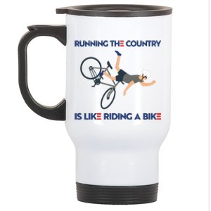 Biden Bike Bicycle Running The Country Is Like Riding A Bike Stainless Steel Travel Mug