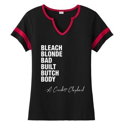 Bleach Blonde Bad Built Butch Body Ladies Halftime Notch Neck Tee