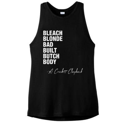 Bleach Blonde Bad Built Butch Body Ladies PosiCharge Tri-Blend Wicking Tank