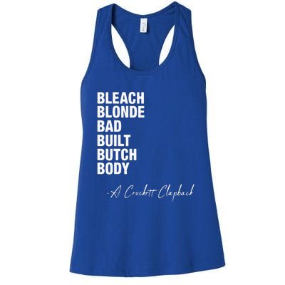 Bleach Blonde Bad Built Butch Body Women's Racerback Tank