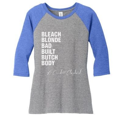 Bleach Blonde Bad Built Butch Body Women's Tri-Blend 3/4-Sleeve Raglan Shirt