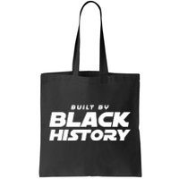 Built By Black History Celebrate Black History Month Tote Bag