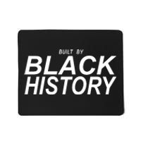 Built By Black History Celebrate Black History Month Mousepad