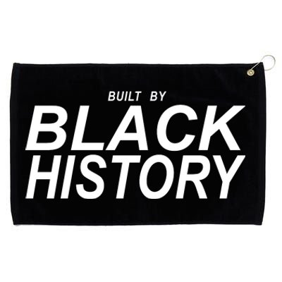 Built By Black History Celebrate Black History Month Grommeted Golf Towel