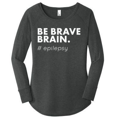 Be Brave Brain Epilepsy Awareness Women's Perfect Tri Tunic Long Sleeve Shirt