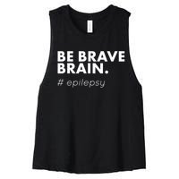 Be Brave Brain Epilepsy Awareness Women's Racerback Cropped Tank