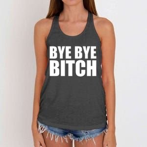 BYE BYE BITCH Funny Wrestling Fan Women's Knotted Racerback Tank