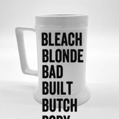 Bleach Blonde Bad Built Butch Body Gift Beer Stein