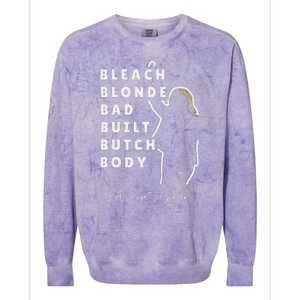 Bleach Blonde Bad Built Butch Body Colorblast Crewneck Sweatshirt