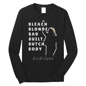 Bleach Blonde Bad Built Butch Body Long Sleeve Shirt