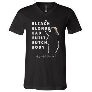 Bleach Blonde Bad Built Butch Body V-Neck T-Shirt