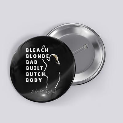 Bleach Blonde Bad Built Butch Body Button