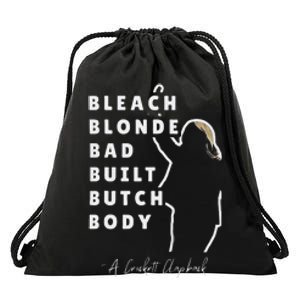 Bleach Blonde Bad Built Butch Body Drawstring Bag