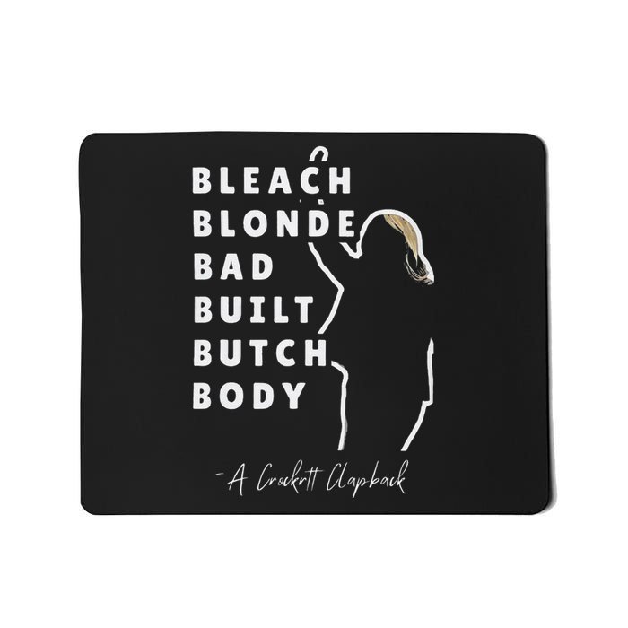 Bleach Blonde Bad Built Butch Body Mousepad