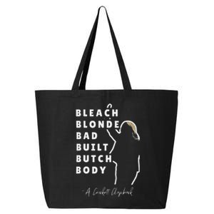 Bleach Blonde Bad Built Butch Body 25L Jumbo Tote