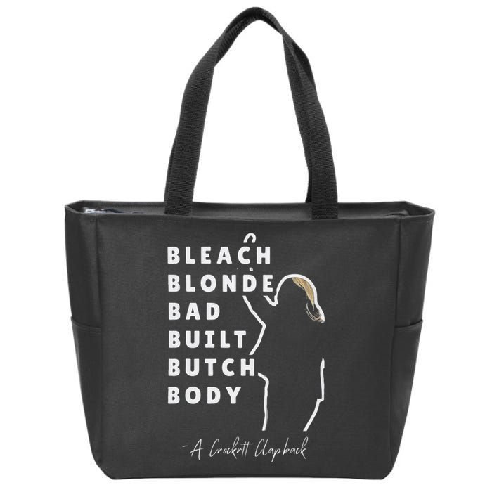 Bleach Blonde Bad Built Butch Body Zip Tote Bag