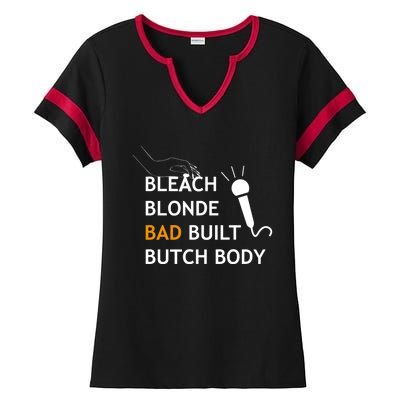 Bold Butch: Bleach Blonde Bad Built Body Gift Ladies Halftime Notch Neck Tee