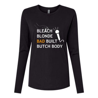 Bold Butch: Bleach Blonde Bad Built Body Gift Womens Cotton Relaxed Long Sleeve T-Shirt