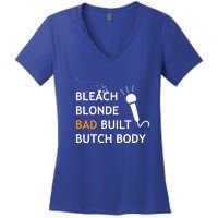 Bold Butch: Bleach Blonde Bad Built Body Gift Women's V-Neck T-Shirt