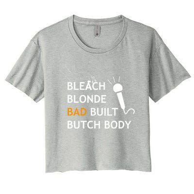 Bold Butch: Bleach Blonde Bad Built Body Gift Women's Crop Top Tee