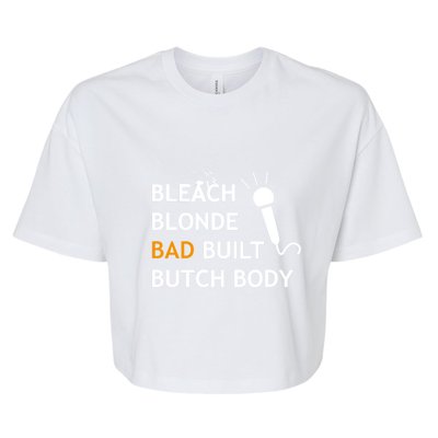 Bold Butch: Bleach Blonde Bad Built Body Gift Bella+Canvas Jersey Crop Tee