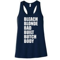 Bleach Blonde Bad Built Butch Body Retro Vintage Funny Women's Racerback Tank