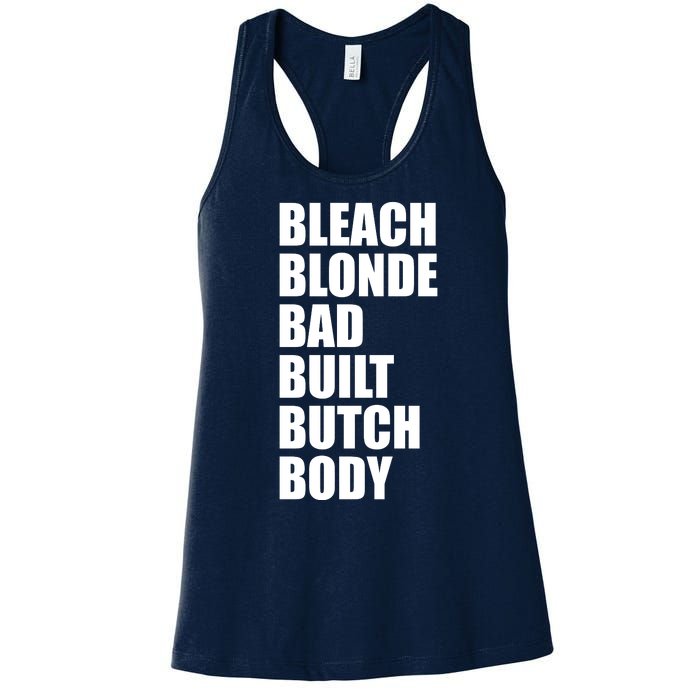 Bleach Blonde Bad Built Butch Body Retro Vintage Funny Women's Racerback Tank