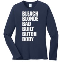 Bleach Blonde Bad Built Butch Body Retro Vintage Funny Ladies Long Sleeve Shirt