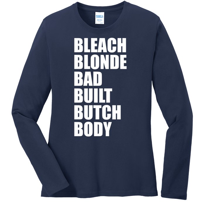 Bleach Blonde Bad Built Butch Body Retro Vintage Funny Ladies Long Sleeve Shirt