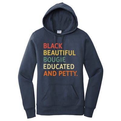 Black Beautiful Bougie Educated And Pretty Gift Women's Pullover Hoodie