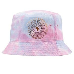 Blackity Black Black Black History Month Celebration Tie-Dyed Bucket Hat