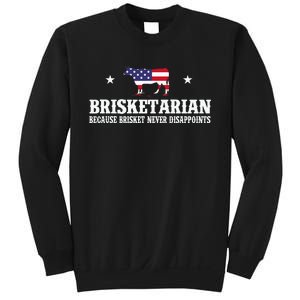 Brisketarian Because Brisket Never Disappoints Sweatshirt